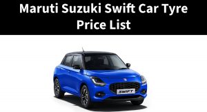 Read more about the article Maruti Suzuki Swift Car Tyre Price List In India