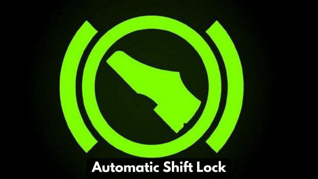 Automatic Shift Lock